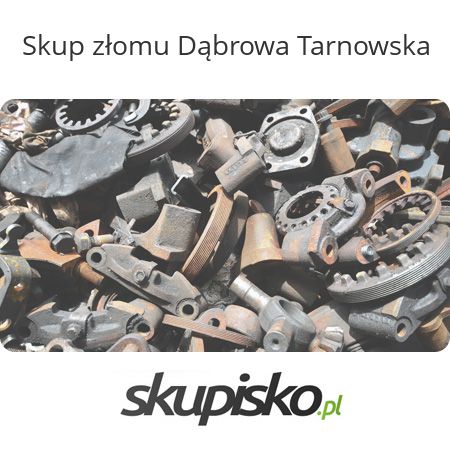 Skup złomu Dąbrowa Tarnowska