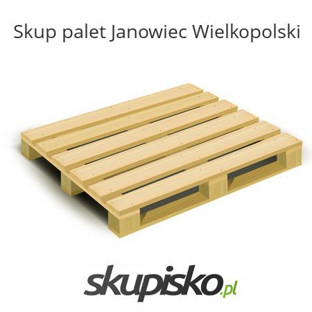 Skup palet Janowiec Wielkopolski