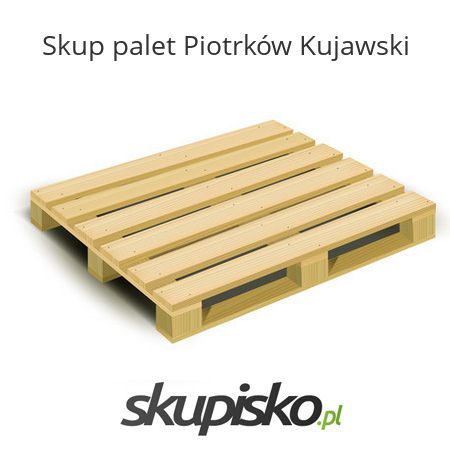 Skup palet Piotrków Kujawski