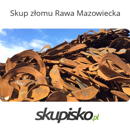 Skup złomu Rawa Mazowiecka
