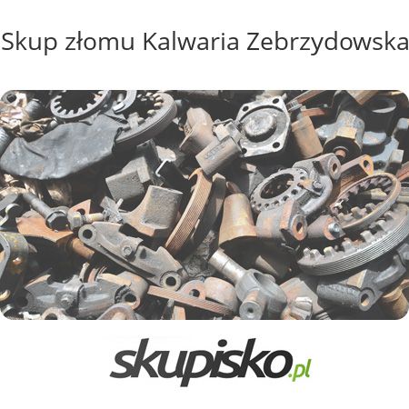 Skup złomu Kalwaria Zebrzydowska