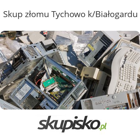 Skup złomu Tychowo k/Białogardu